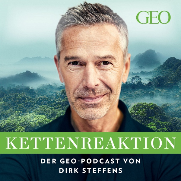 Artwork for Kettenreaktion – Der GEO-Podcast von Dirk Steffens