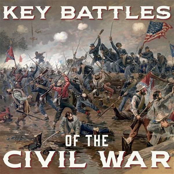 Artwork for Key Battles of the Civil War