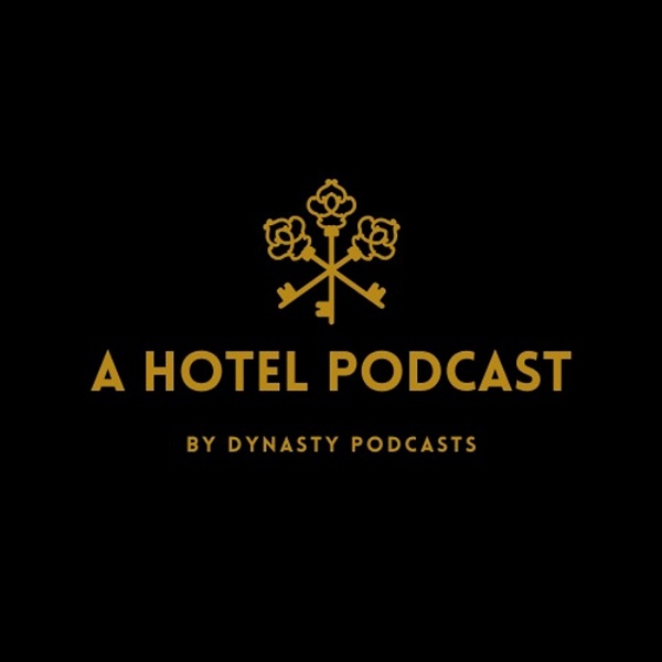Artwork for A HOTEL PODCAST