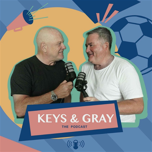 Artwork for Keys & Gray The Podcast