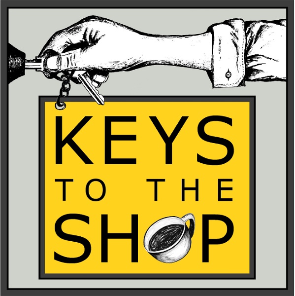 Artwork for Keys To The Shop : Equipping Coffee Shop Leaders