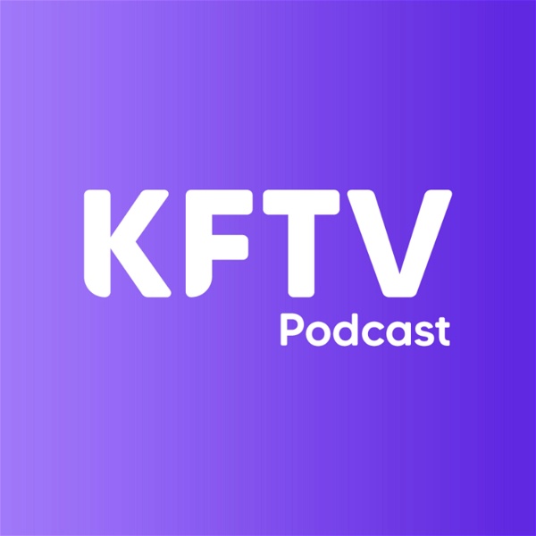 Artwork for KFTV Podcast