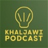 Khaljawi Podcast | خلجاوي بودكاست
