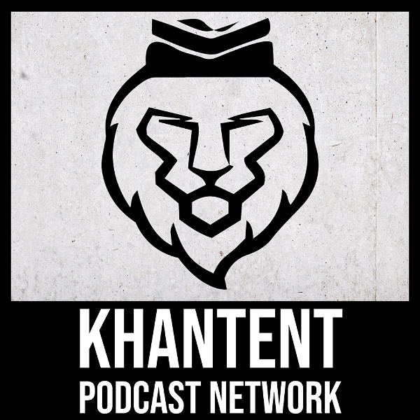 Artwork for Khantent Podcast Network