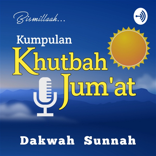 Artwork for Kumpulan Khutbah Jum'at Pilihan Dakwah Sunnah