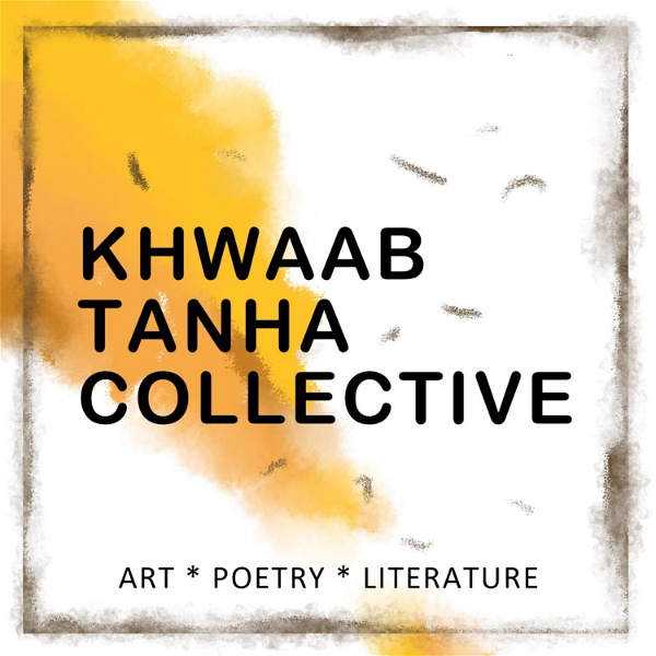 Artwork for Khwaab Tanha Collective