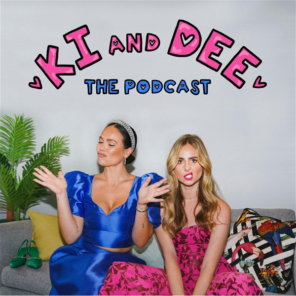 Artwork for Ki & Dee: The Podcast
