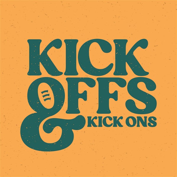 Artwork for Kick Offs and Kick Ons