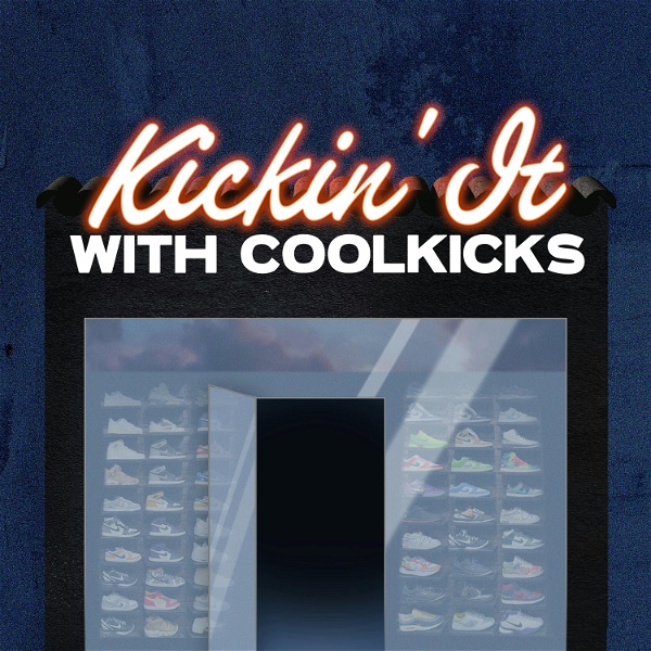Artwork for Kickin' It With CoolKicks