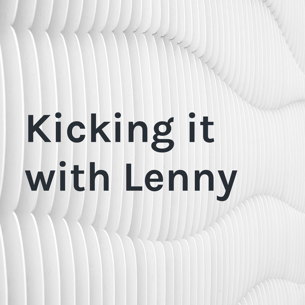 Artwork for Kicking it