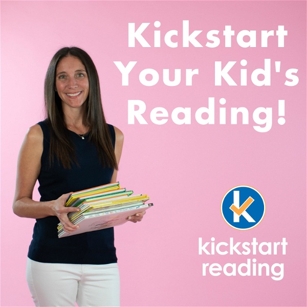 Artwork for Kickstart Your Kid's Reading