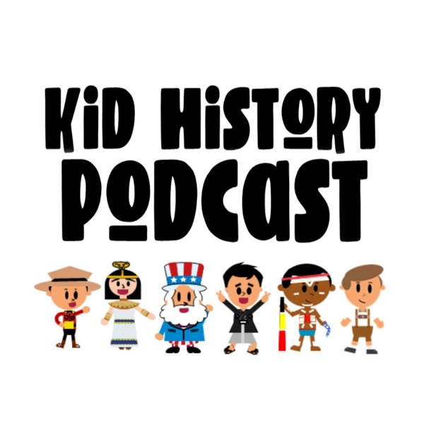 Artwork for Kid History Podcast!