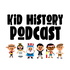 Kid History Podcast!