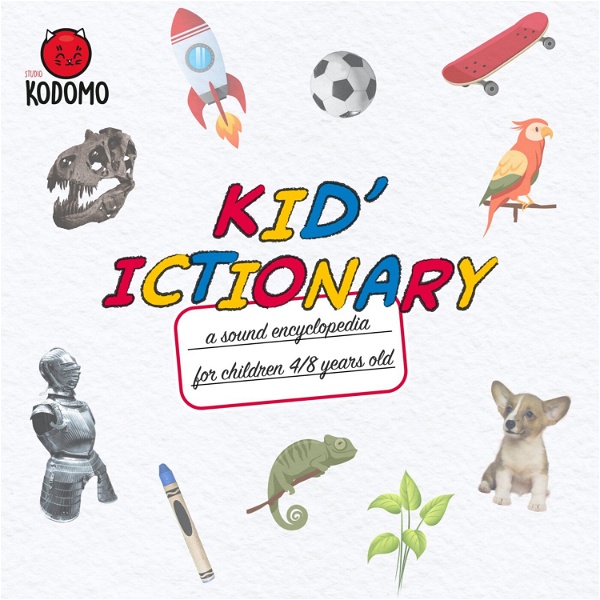 Artwork for Kid'ictionary, audio encyclopedia for kids
