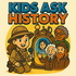 Kids Ask History
