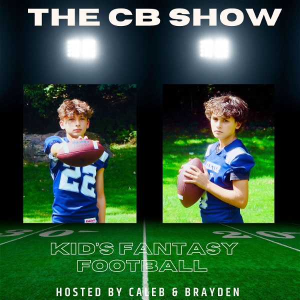 Artwork for The CB Show: Kid's Fantasy Football