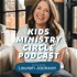 Kids Ministry Circle Podcast