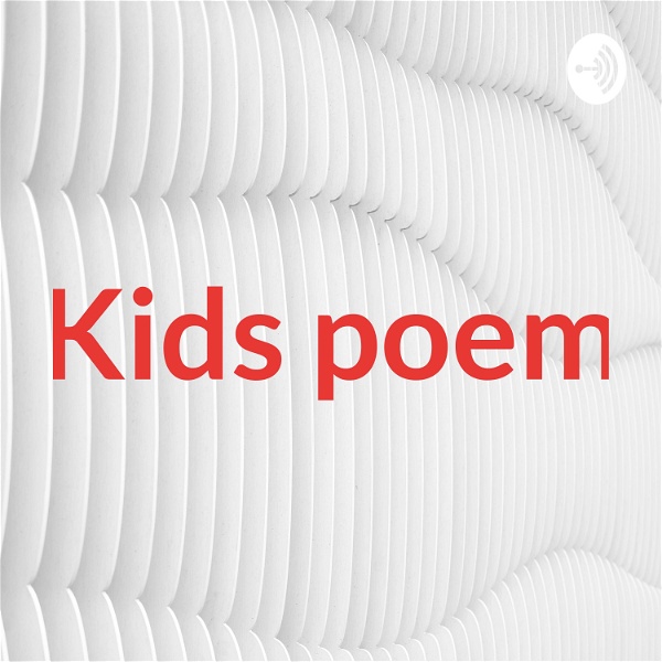 Artwork for Kids poem