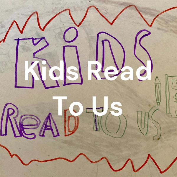 Artwork for Kids Read To Us
