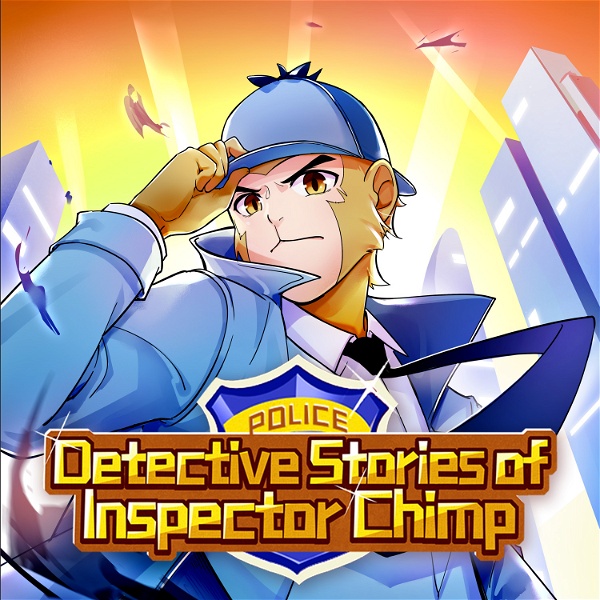 Artwork for Inspector Chimp’s Casebook丨Detective Stories for Children丨Solving Crimes for Justice
