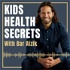 Kids health secrets