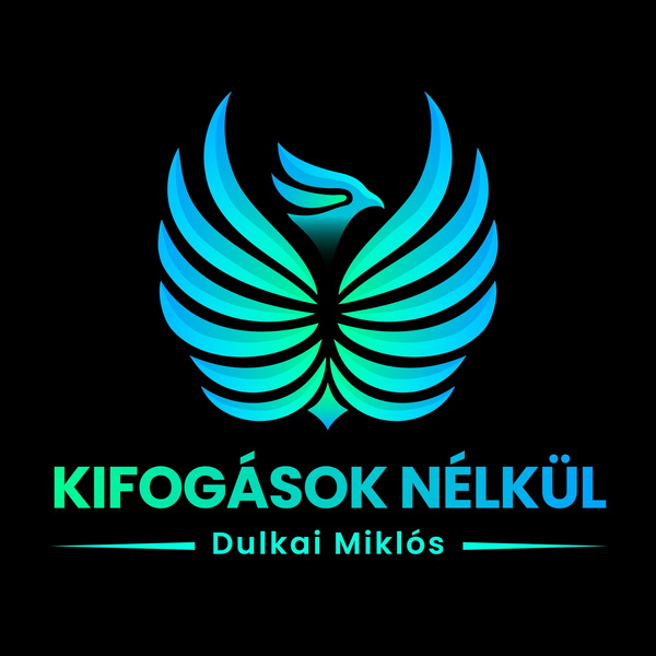 Artwork for #kifogásoknélkül ÜZLETI podcast