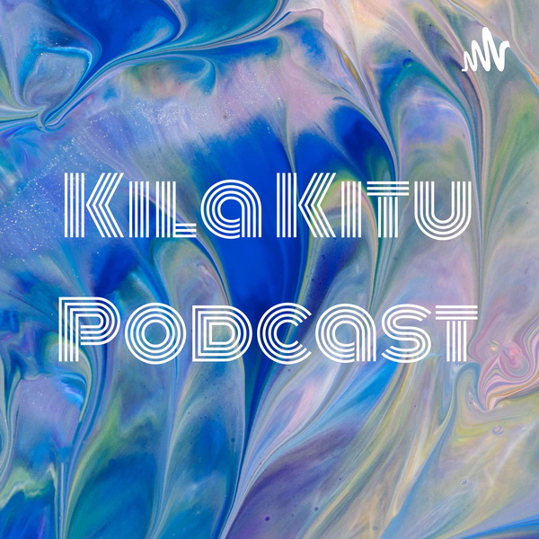 Artwork for Kila Kitu Podcast