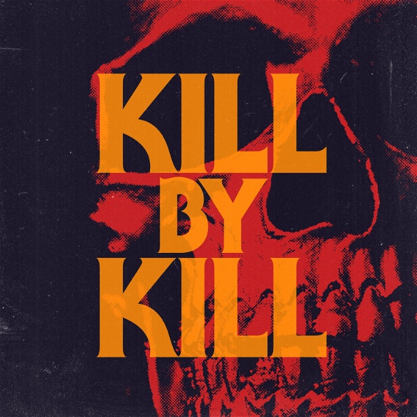 Artwork for Kill By Kill: Talking Horror Characters One Death At A Time