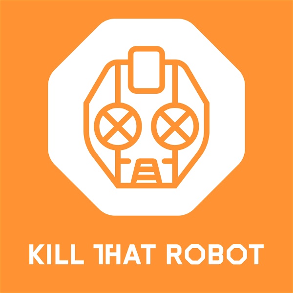 Artwork for Kill That Robot