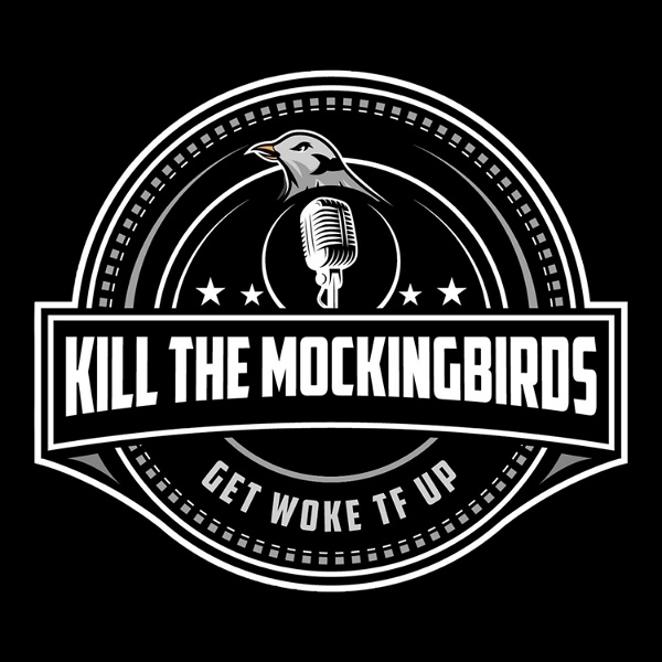 Artwork for KILL THE MOCKINGBIRDS