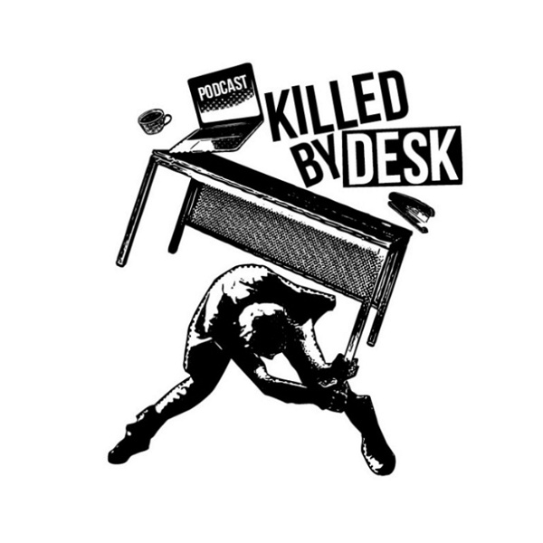 Artwork for Killed by Desk