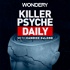 Killer Psyche Daily