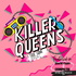 Killer Queens: A True Crime Podcast