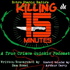 Killing 15 Minutes