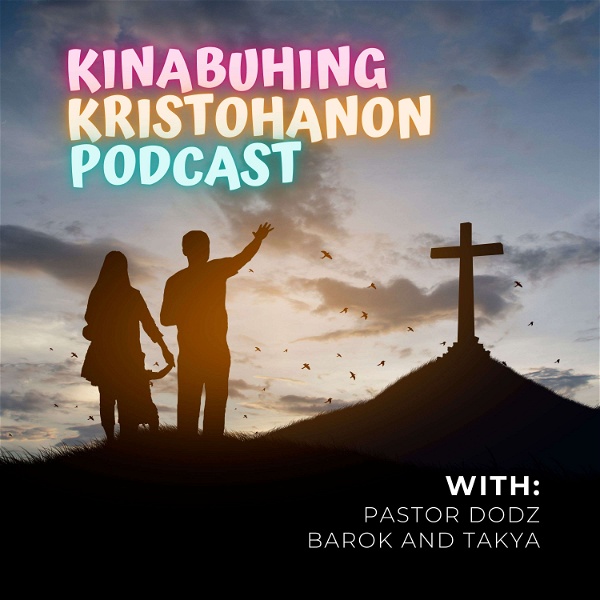 Artwork for Kinabuhing Kristohanon: a Wali Bisaya Preaching