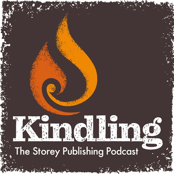 Artwork for Kindling: The Storey Publishing Podcast