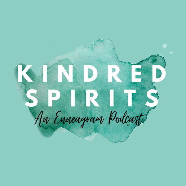 Artwork for Kindred Spirits: An Enneagram Podcast