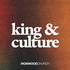 King & Culture