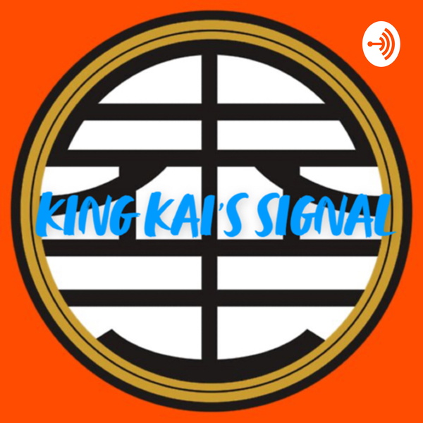 Artwork for King Kai’s Signal