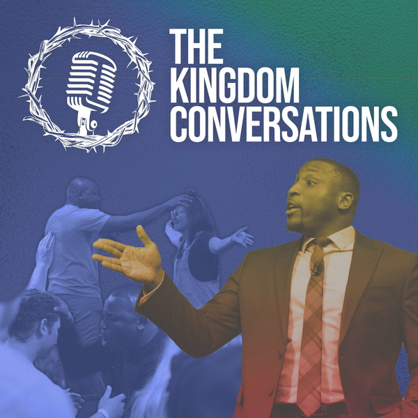 Artwork for Kingdom Conversations