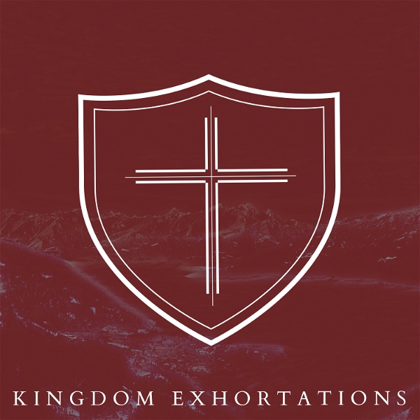 Artwork for Kingdom Exhortations