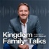 Kingdom Family Talks with Leif Hetland