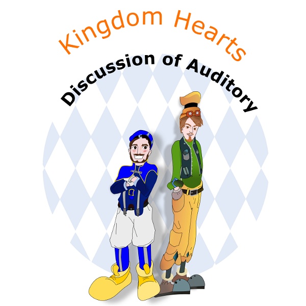 Artwork for Kingdom Hearts Discussion of Auditory