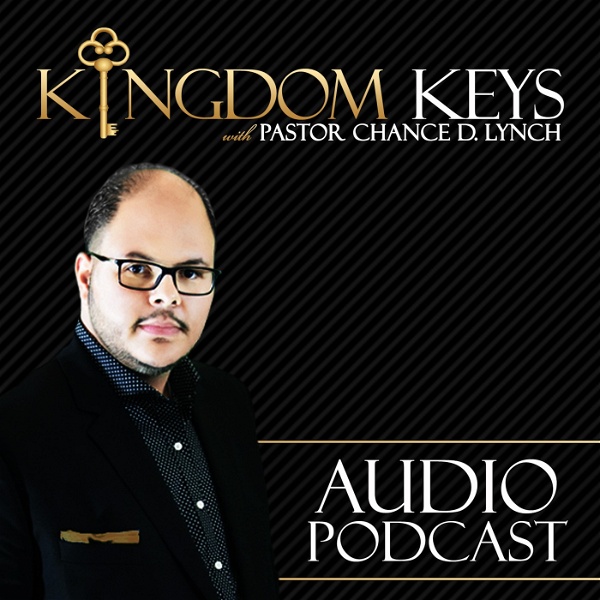 Artwork for Kingdom Keys With Pastor C