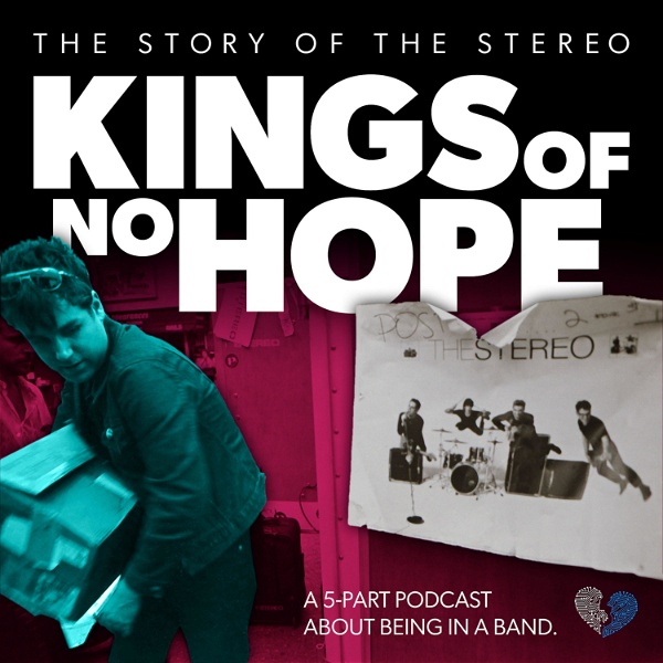 Artwork for Kings of No Hope: The Story of The Stereo