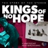 Kings of No Hope: The Story of The Stereo