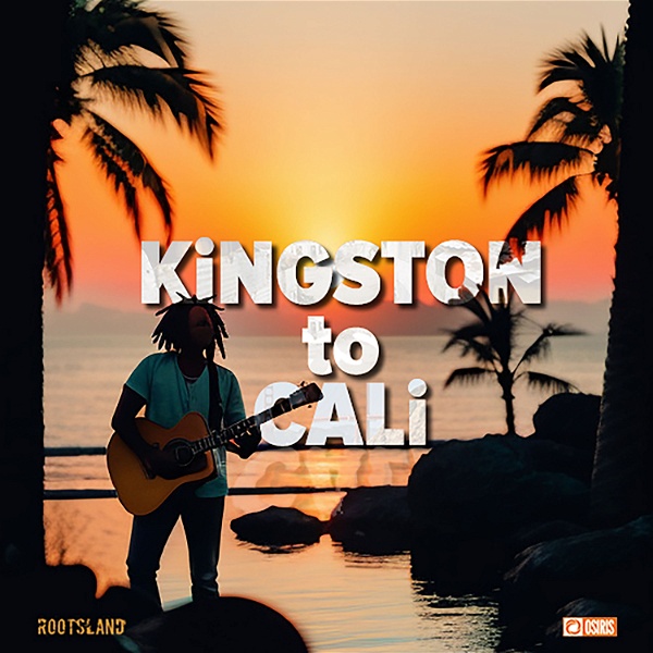 Artwork for Kingston to Cali  "Reggae's Journey West"
