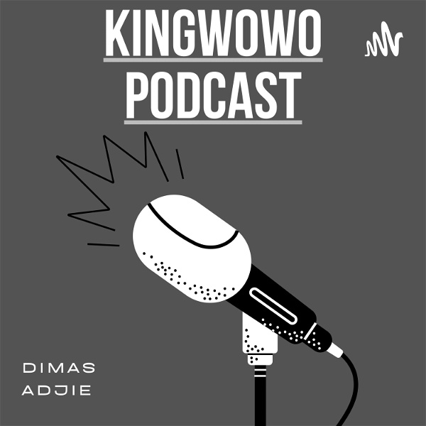 Artwork for Kingwowo Podcast