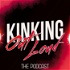 Kinking Out Loud - The FemDom Podcast