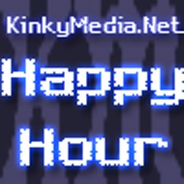 Artwork for KinkyMedia.Net Happy Hour